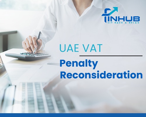 UAE VAT Penalty Reconsideration